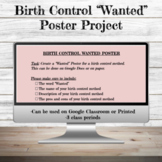 Birth Control Wanted Poster Project | Sex Education | Heal