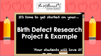 Preview of Birth Defect Slides & Research Project (Example Project Included) (FCS)