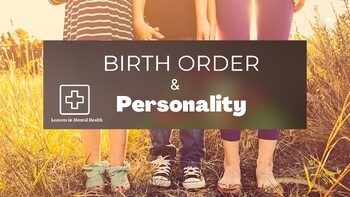 Preview of Birth Order & Personality: Social Emotional Learning