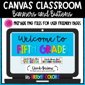 Preview of Bright Banners and Buttons for Canvas Homepage - Editable