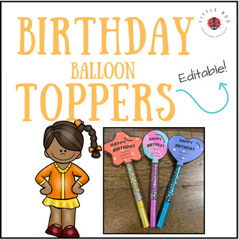 Birthday Balloon Straw Toppers | Birthday gift for students | Editable -  Miss Jacobs Little Learners