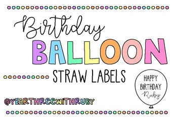 Happy Birthday Straw/Pencil Toppers by Live Love Learn with Miss Kriss