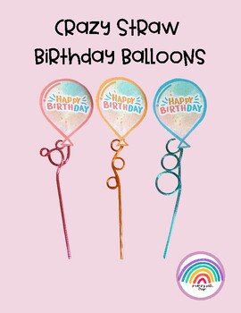 Birthday Balloon Straw Toppers, Birthday gift for students, Editable