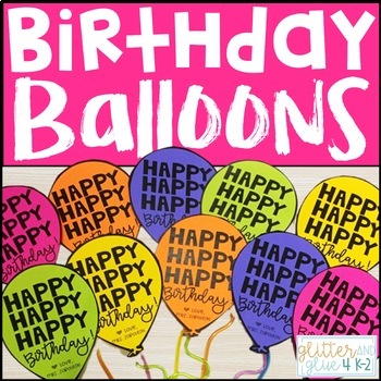 Preview of Birthday Balloons for Students - Celebrate Students' Birthdays - Editable Name
