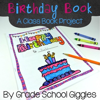 Preview of Happy Birthday Classroom Activities: Birthday Book, Student Note Coloring Pages