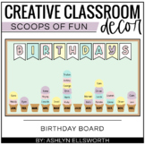Birthday Bulletin Board - Ice Cream Classroom Decor