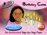 Birthday Cake - Animated Step-by-Step Poem - Younger - PCS