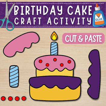 Birthday Cake Craft Template | Birthday Activities | Cut and Paste ...