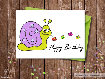 Preview of Birthday Card - printable file.  sweet snail card