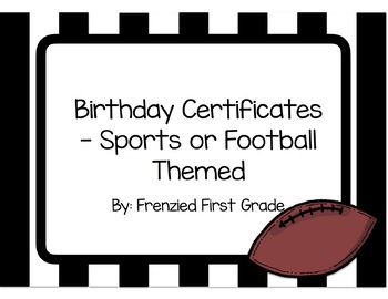 Preview of Birthday Certificates - Sports or Football Theme