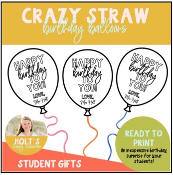 Birthday Balloon Straw Toppers, Birthday gift for students, Editable