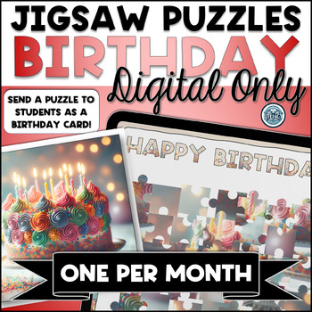 Preview of Birthday Digital Jigsaw Puzzles - 12 Puzzle Birthday Cards- Middle & High School