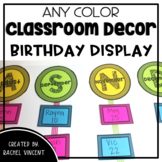 Birthday Display  - Black and White Classroom Decor
