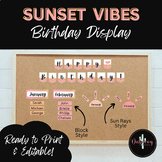 Birthday Display | Editable | SUNSET VIBES COLLECTION