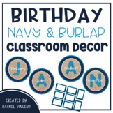 Birthday Display - Navy and Burlap Classroom Decor