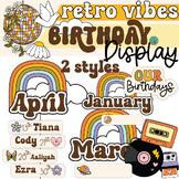 Birthday Display Retro Theme | EDITABLE| Retro Vibes Class