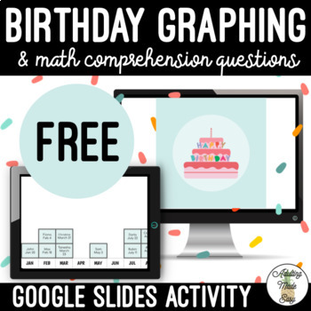 Preview of Birthday Graphing Google Slides Activity FREEBIE