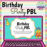 Birthday Math Project Based Learning PBL - Distance Learning