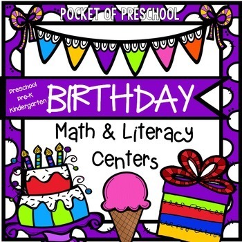 Birthday Math And Literacy Centers For Preschool Pre K And Kindergarten