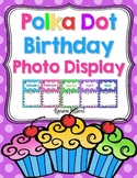 Birthday Photo Display