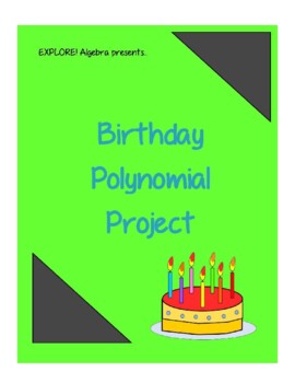 Preview of Birthday Polynomial Project with Rubric and Follow Up Activity