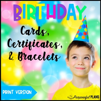 Preview of Printable Happy Birthday Certificates, Cards, & Brag Bracelets - Class Booklet