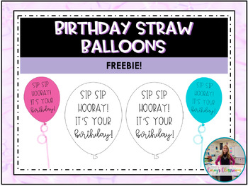 https://ecdn.teacherspayteachers.com/thumbitem/Birthday-Silly-Straw-Balloons-FREEBIE--9824560-1691746463/original-9824560-1.jpg