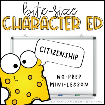 Preview of Citizenship | Character Education Mini-Lesson | PowerPoint & Google Slides