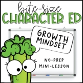 Growth Mindset | Character Education Mini-Lesson | FREEBIE!