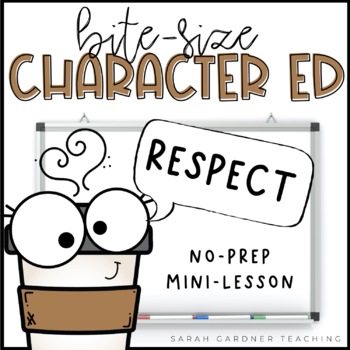 Preview of Respect | Character Education Mini-Lesson | PowerPoint & Google Slides