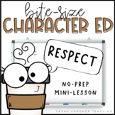 Respect | Character Education Mini-Lesson | PowerPoint & G
