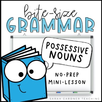 Preview of Possessive Nouns | Grammar Mini-Lesson | PowerPoint & Google Slides