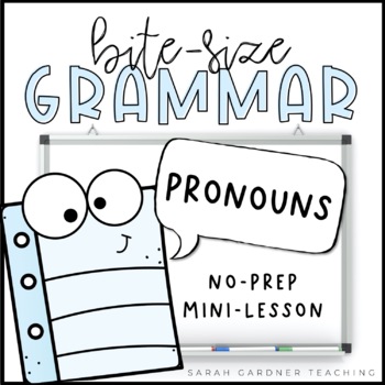 Preview of Pronouns | Grammar Mini-Lesson | PowerPoint & Google Slides