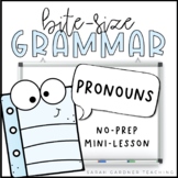 Pronouns | Grammar Mini-Lesson | PowerPoint & Google Slides