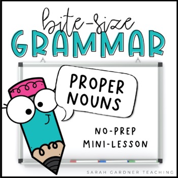 Preview of Proper Nouns | Grammar Mini-Lesson | PowerPoint & Google Slides