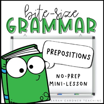 Preview of Prepositions | Grammar Mini-Lesson | PowerPoint & Google Slides