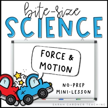 Preview of Force & Motion | Science Mini-Lesson | PowerPoint & Google Slides