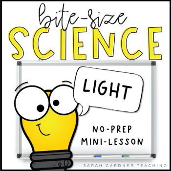 Preview of Light | Energy | Science Mini-Lesson | PowerPoint & Google Slides