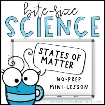 Preview of States of Matter | Science Mini-Lesson | PowerPoint & Google Slides