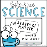 States of Matter | Science Mini-Lesson | PowerPoint & Goog