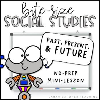 Preview of Past, Present, & Future | Social Studies Lesson | PowerPoint & Google Slides