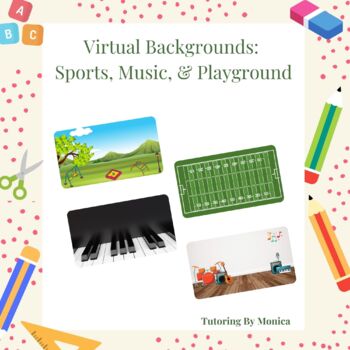 Preview of Virtual Backgrounds: Sports, Music, & Playground