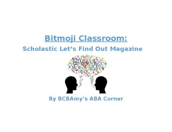 Preview of Bitmoji Classroom: Scholastic Let's Find Out