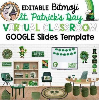 Preview of Bitmoji Classroom St. Patrick's Day March Virtual Editable Google Slides  