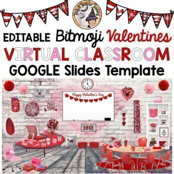 Preview of Bitmoji Classroom Valentines Day February Love Virtual Editable Google Slides 