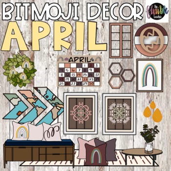 Preview of Bitmoji Decor | April Bitmoji Decor | Spring Decor | Digital Classroom