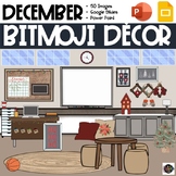 Bitmoji Decor | Bitmoji Holiday | Digital Classroom Holida