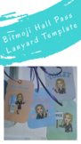 Bitmoji Hall Pass Lanyards - Editable