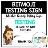 Bitmoji Testing Sign