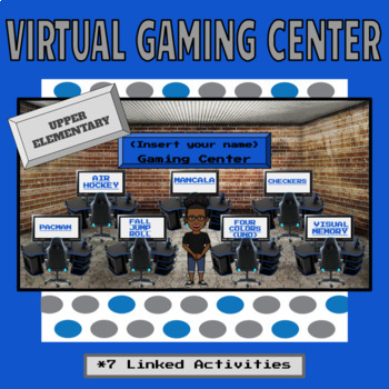 Preview of Virtual Gaming Center Upper Elementary